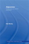 Afghanistan Political Frailty and External Interference,0415470242,9780415470247