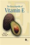 The Encyclopedia of Vitamin E 1st Edition,1845930754,9781845930752