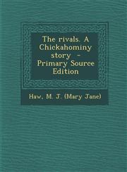 Rivals. a Chickahominy Story,1287666035,9781287666035