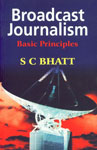 Broadcast Journalism Basic Principles,8124100977,9788124100974