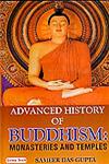 Advanced History of Buddhism Monasteries and Temples 1st Edition,8178843439,9788178843438