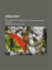 Zoology; a textbook for universities, colleges and normal schools,1231210702,9781231210703