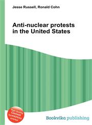 Anti-Nuclear Protests in the United States,5510881224,9785510881226