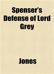 Spenser's Defense of Lord Grey,1152731572,9781152731578