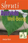 Shruti Ayurveda for Well-Being,8120758897,9788120758896