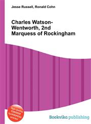 Charles Watson-Wentworth, 2nd Marquess of Rockingham,5511061859,9785511061856