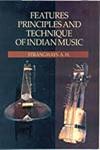 Features, Principles and Technique of Indian Music 1st Edition,8184570678,9788184570670