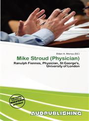 Mike Stroud (Physician),613730079X,9786137300794