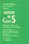 Nation in Crisis Achievements, Failures and Non-Function of the Government : A Dictionary Catalogue of Promises and Precepts of the NF Party, Process of Action by NF Government, Public Opinion, Pathways and Corrective Measures 1st Published,8170223415,9788170223412