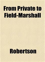 From Private to Field-Marshall,1152250795,9781152250796
