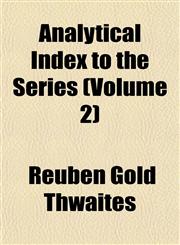 Analytical Index to the Series (Volume 2),1151882445,9781151882448