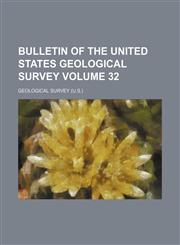 Bulletin of the United States Geological Survey Volume 32,1236287789,9781236287786