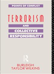 Terrorism and Collective Responsibility,041504152X,9780415041522