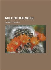 Rule of the Monk,1236716183,9781236716187