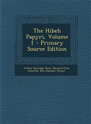 Hibeh Papyri, Volume 1,128948922X,9781289489229