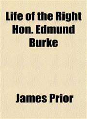 Life of the Right Hon. Edmund Burke,1151520950,9781151520951