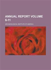 Annual Report Volume 6-11,1155075196,9781155075198