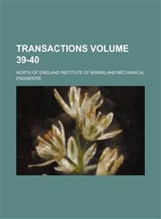 Transactions Volume 39-40,1130445011,9781130445015