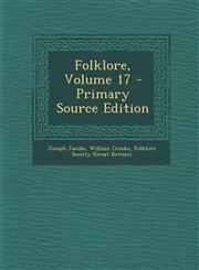 Folklore, Volume 17 - Primary Source Edition,1294265008,9781294265009