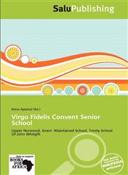 Virgo Fidelis Convent Senior School,6139079012,9786139079018