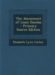 Atonement of Leam Dundas,128997568X,9781289975685