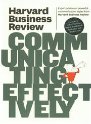 Harvard Business Review on Communicating Effectively