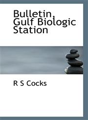 Bulletin, Gulf Biologic Station,1140191012,9781140191018