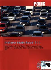 Indiana State Road 111,6138862791,9786138862796