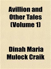 Avillion and Other Tales (Volume 1),1152868799,9781152868793
