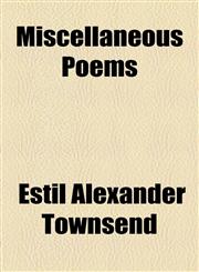 Miscellaneous Poems,1154566358,9781154566352