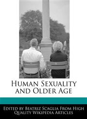 Human Sexuality and Older Age,1171170807,9781171170808