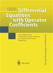 Differential Equations with Operator Coefficients with Applications to Boundary Value Problems for Partial Differential Equations,3540651195,9783540651192
