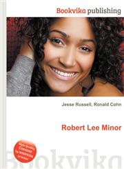 Robert Lee Minor,5512301950,9785512301951