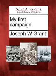 My first campaign.,1275724736,9781275724730