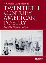 A Concise Companion to Twentieth-Century American Poetry (Concise Companions to Literature and Culture),1405120037,9781405120036