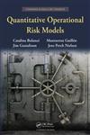 Quantitative Operational Risk Models 1st Edition,1439895929,9781439895924