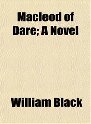 Macleod of Dare; A Novel,1150359005,9781150359002