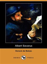 Albert Savarus (Dodo Press),1409953874,9781409953876