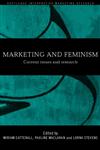 Marketing and Feminism Current Issues and Research,0415219736,9780415219730