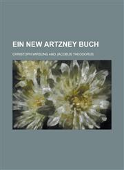 Ein new Artzney Buch,123683836X,9781236838360
