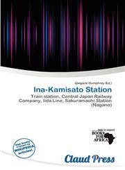 Ina-Kamisato Station,6139765706,9786139765706