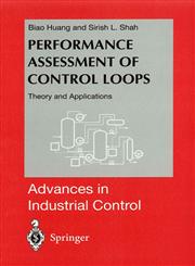 Performance Assessment of Control Loops Theory and Applications,1852336390,9781852336394