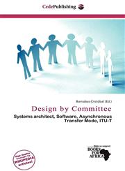 Design by Committee,6201483721,9786201483729