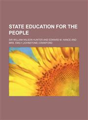 State Education for the People,1151823406,9781151823403