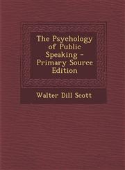 Psychology of Public Speaking,1287758762,9781287758761