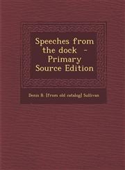 Speeches from the Dock,1287601111,9781287601111