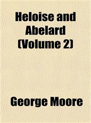 Héloïse and Abélard (Volume 2),1152319639,9781152319639