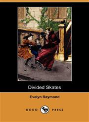 Divided Skates (Dodo Press),1409980332,9781409980339