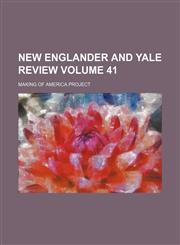 New Englander and Yale review Volume 41,1153870886,9781153870887