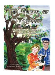 The Grees of Tennessee,1456019066,9781456019068